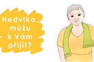 Výstava Hedviko, můžu k vám přijít?